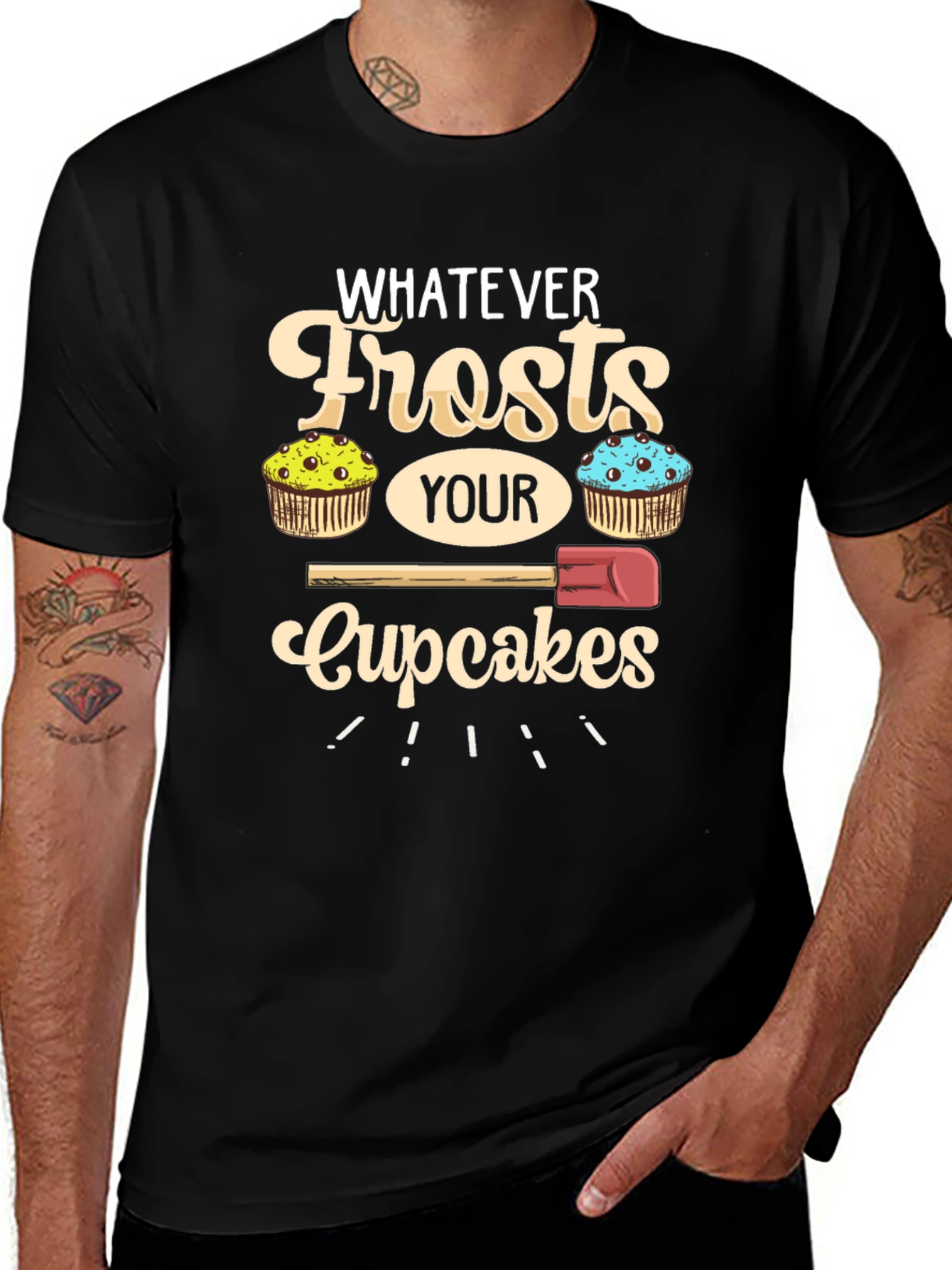Whatever Frosts Your Cupcakes Graphic Tee