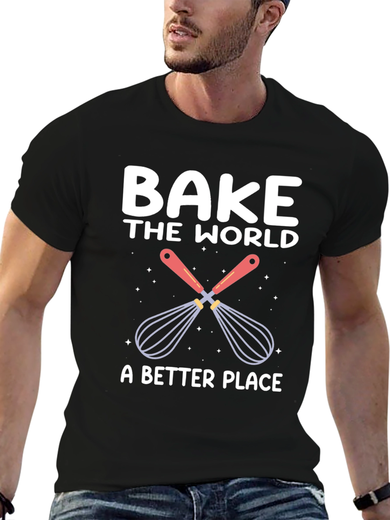 Bake the World T-Shirt: Whisk Up Happiness!