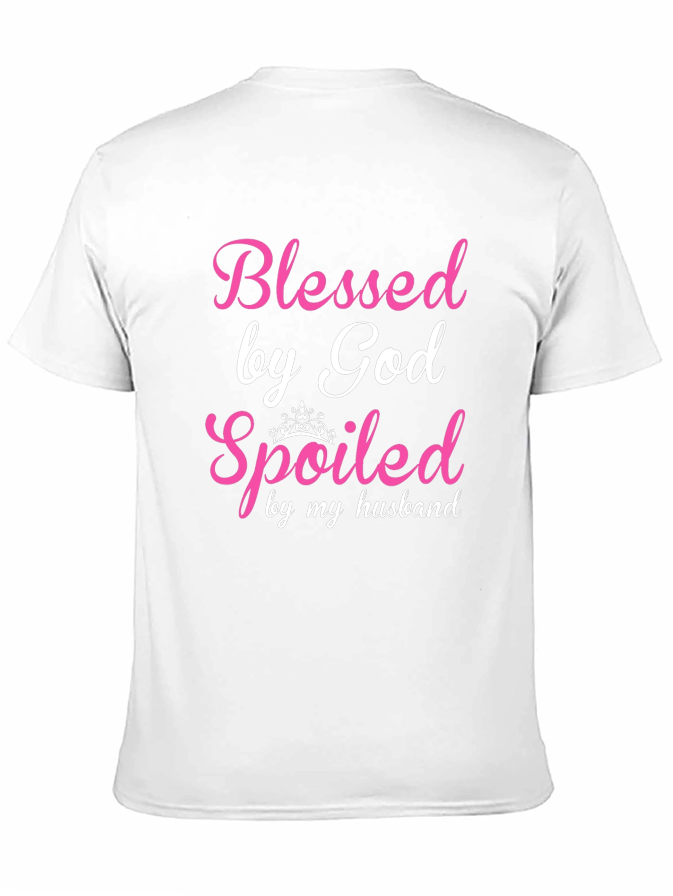 Blessed by God Spoiled by Husband T-Shirt