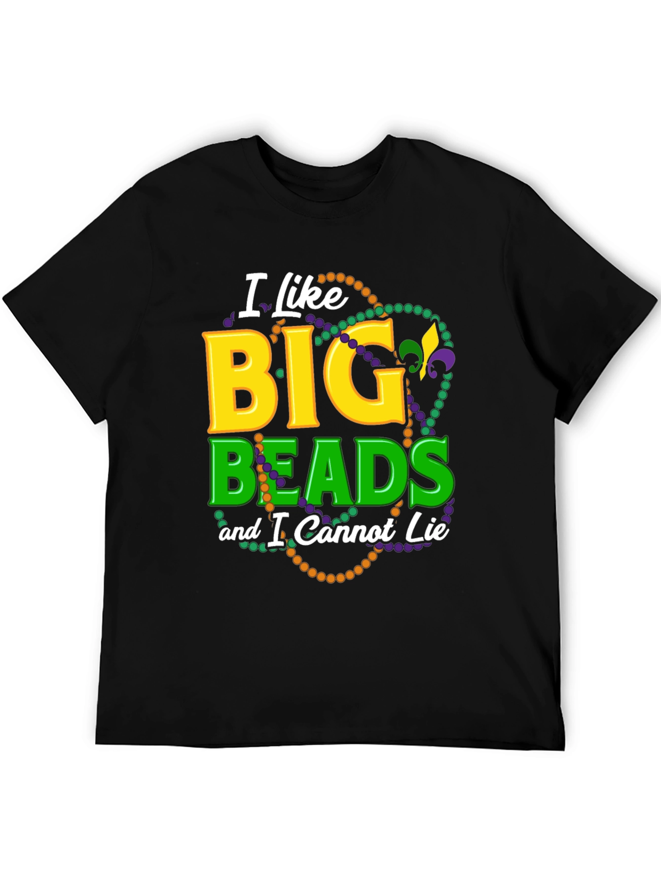 I Like Big Beads T-Shirt - Mardi Gras Tee