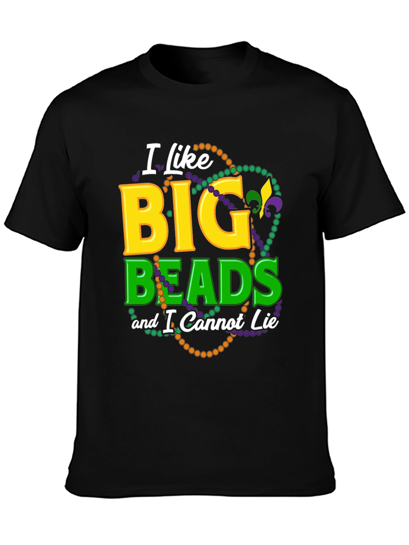 I Like Big Beads T-Shirt - Mardi Gras Tee