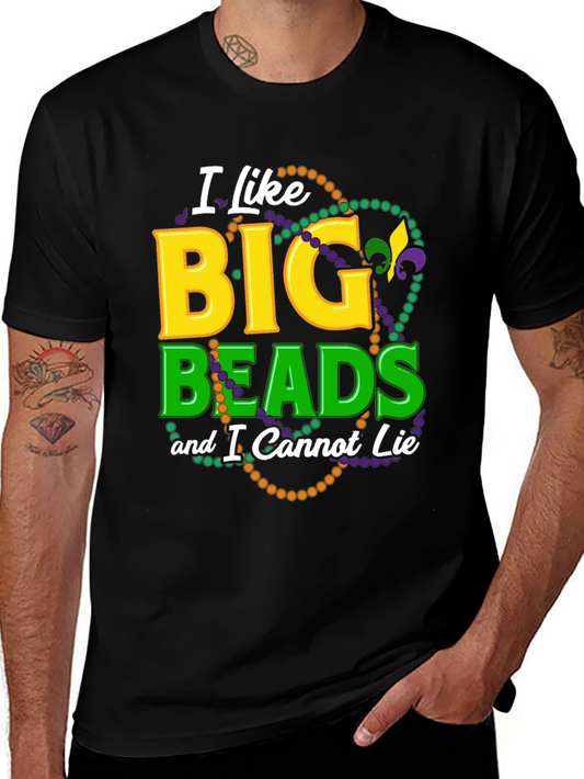 I Like Big Beads T-Shirt - Mardi Gras Tee