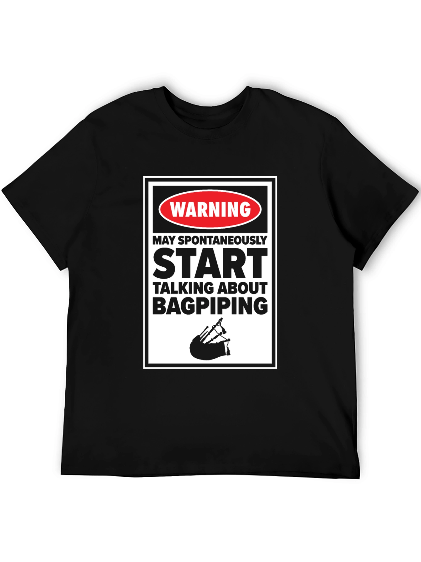 Bagpiping Warning T-Shirt