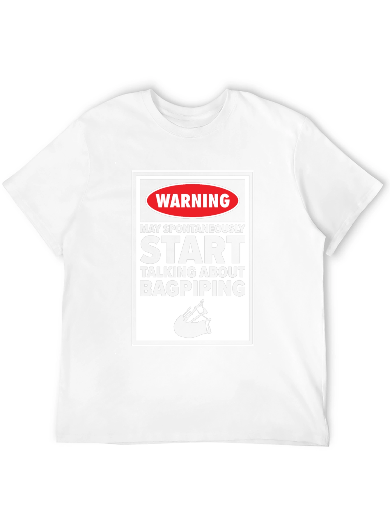 Bagpiping Warning T-Shirt