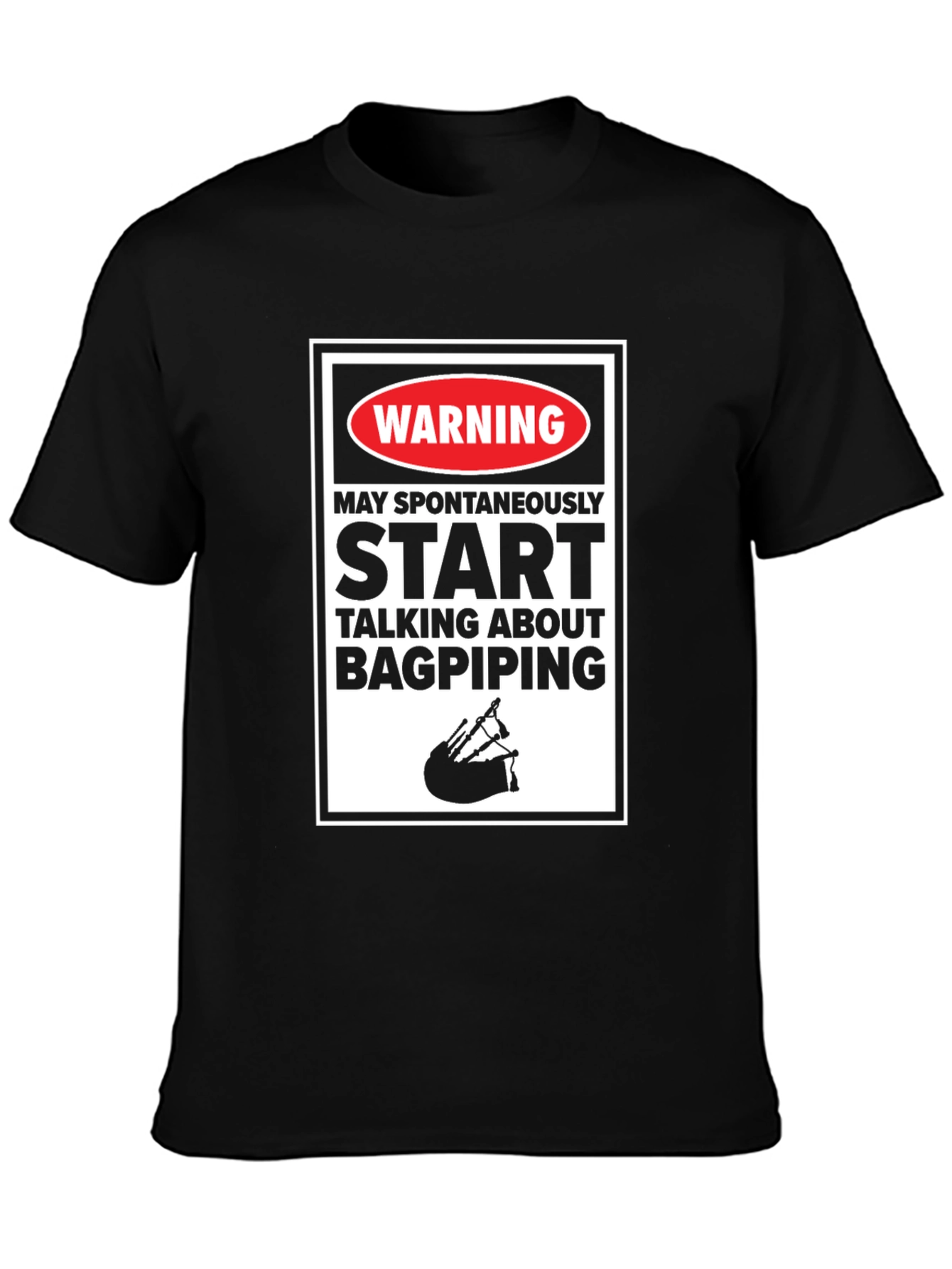 Bagpiping Warning T-Shirt