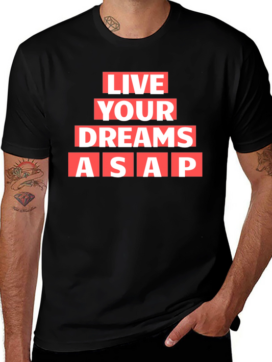 Live Your Dreams ASAP Graphic Tee - Black Cotton T-Shirt