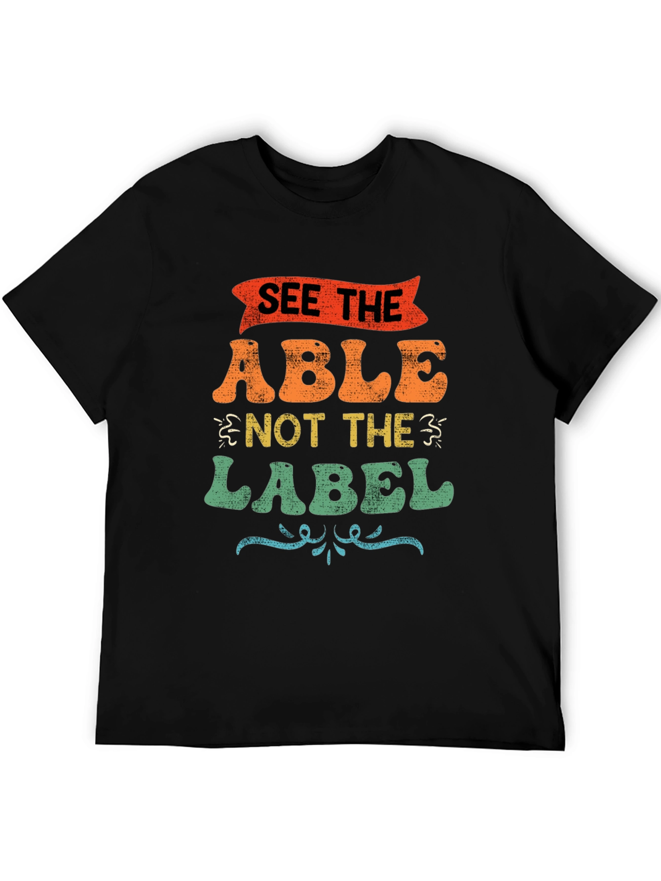 See the Able Not the Label Graphic T-Shirt