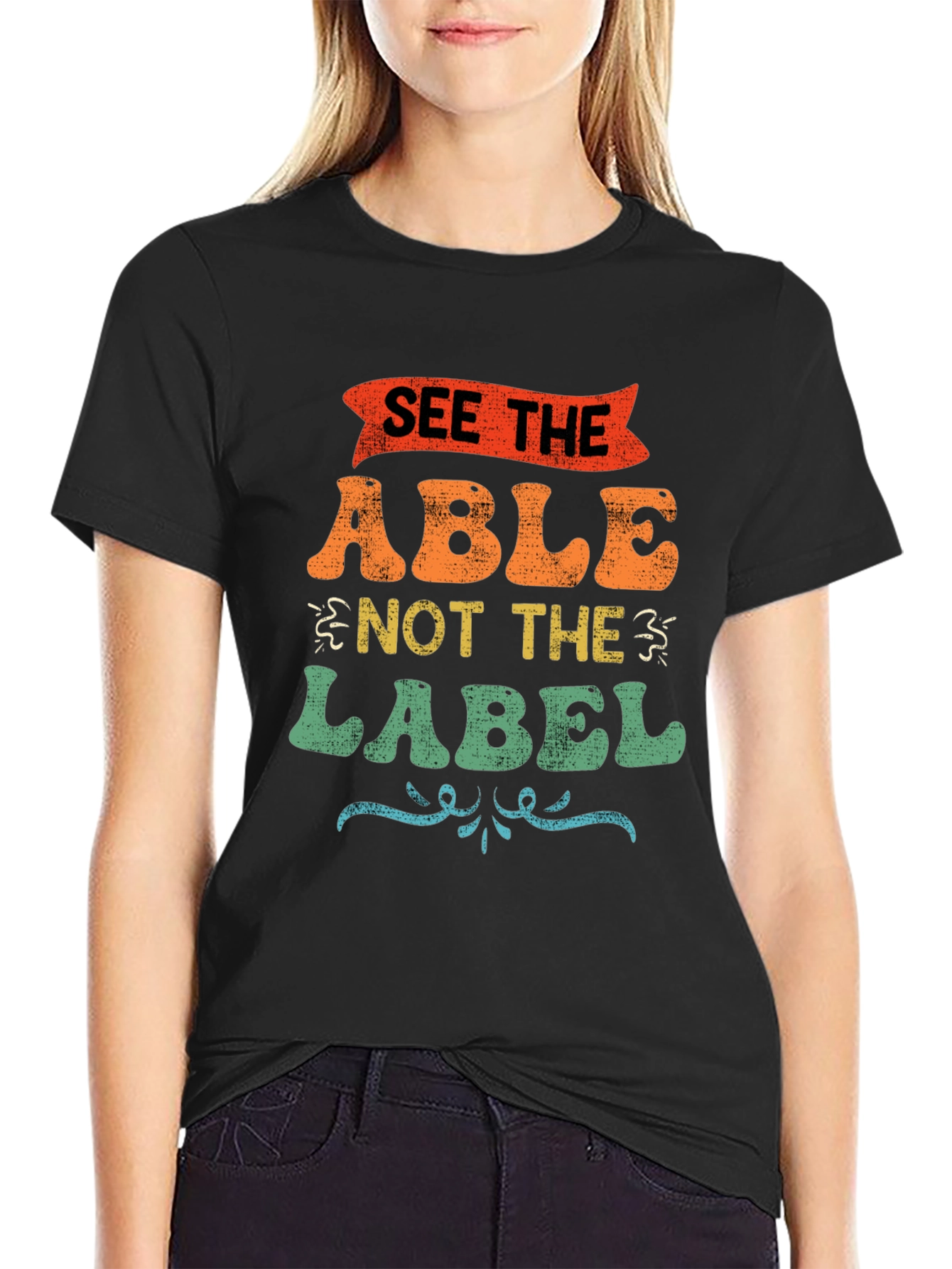 See the Able Not the Label Graphic T-Shirt