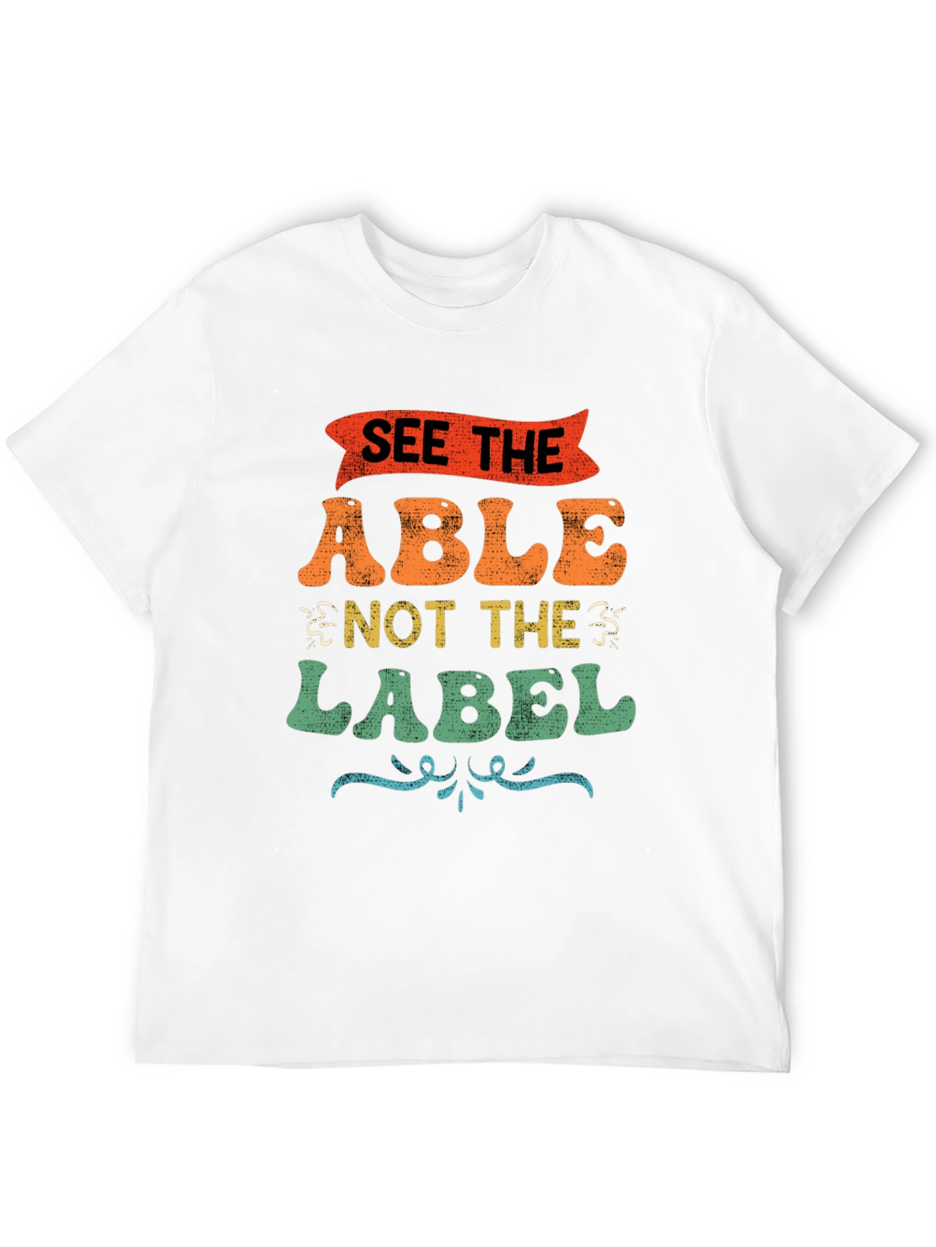 See the Able Not the Label Graphic T-Shirt