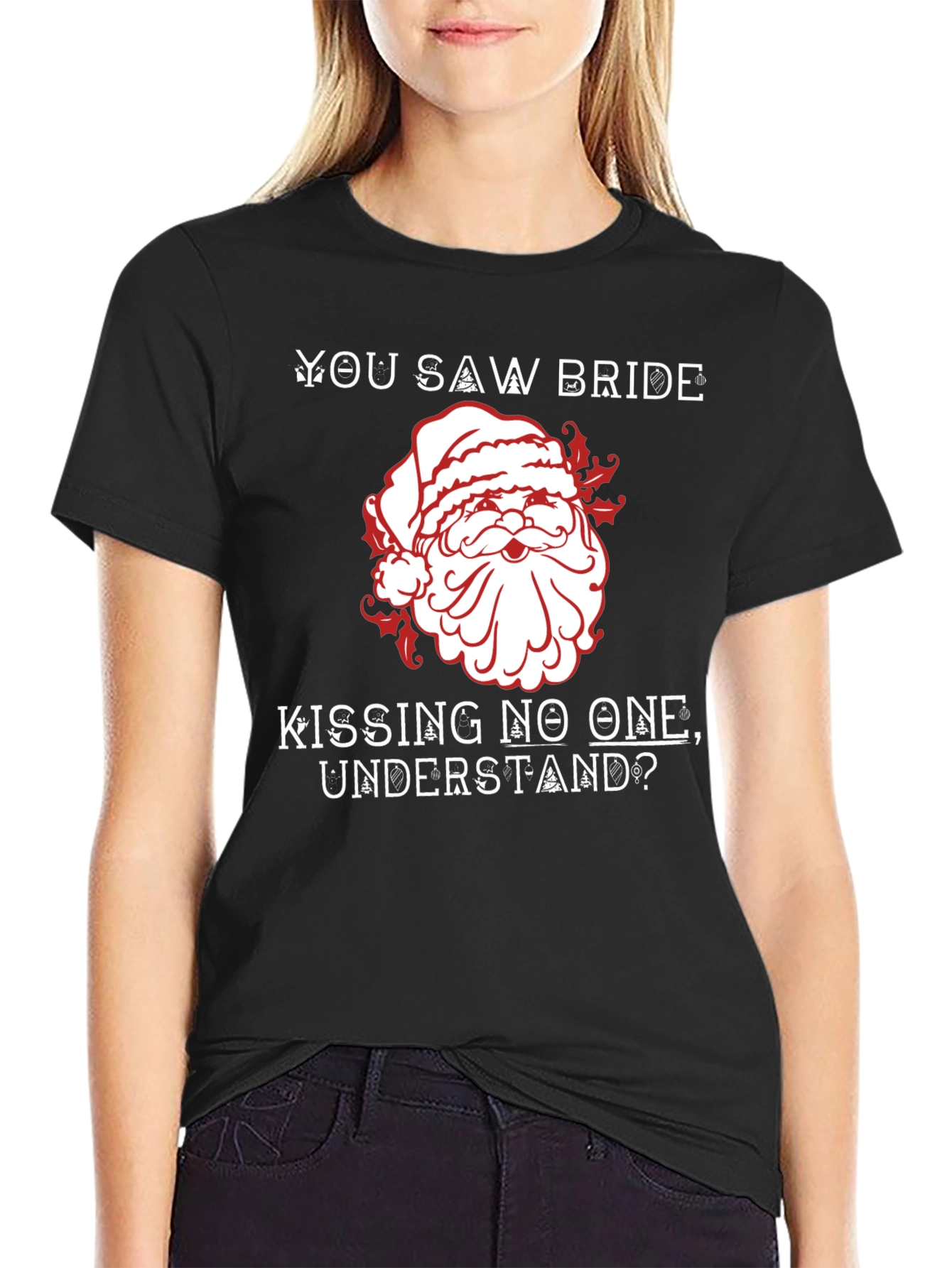 Santa Kissing No One T-Shirt