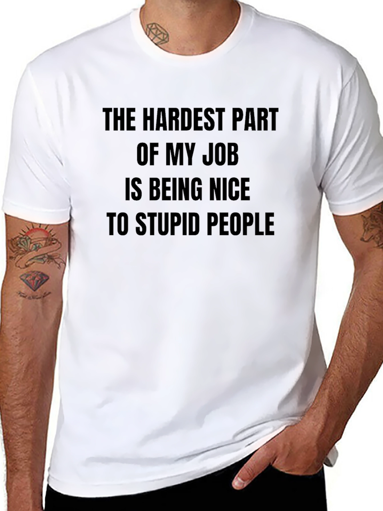 Funny Hardest Part of My Job T-Shirt