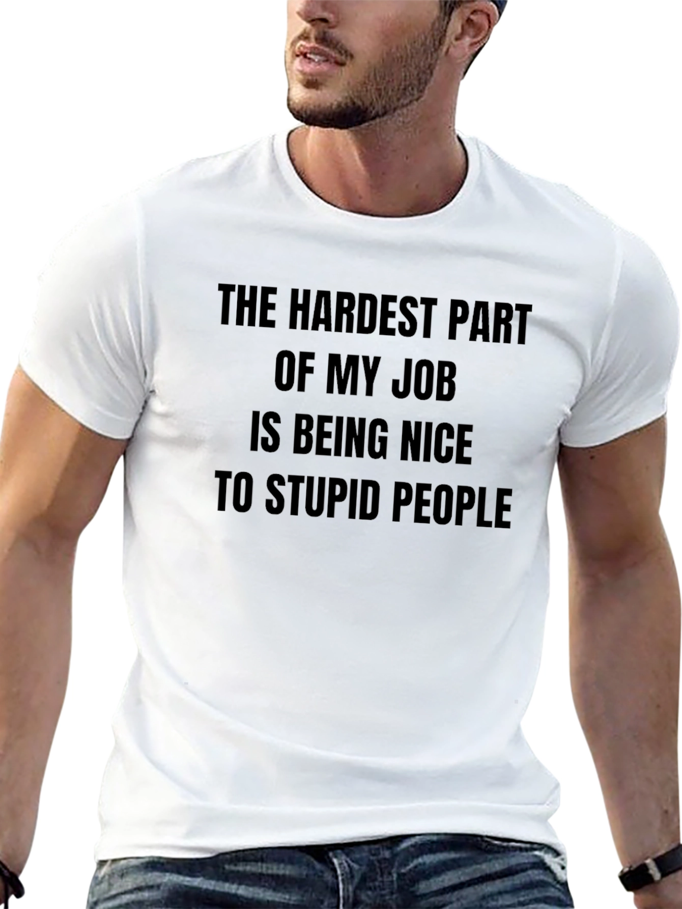 Funny Hardest Part of My Job T-Shirt