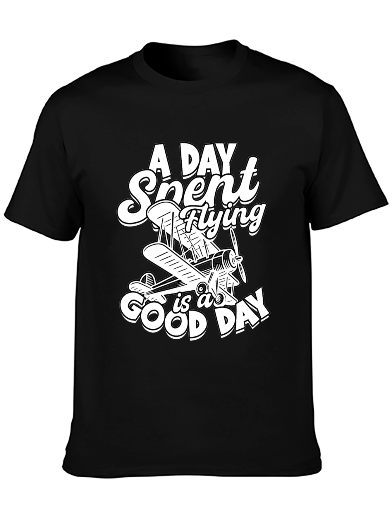 Flying Enthusiast T-Shirt - A Good Day