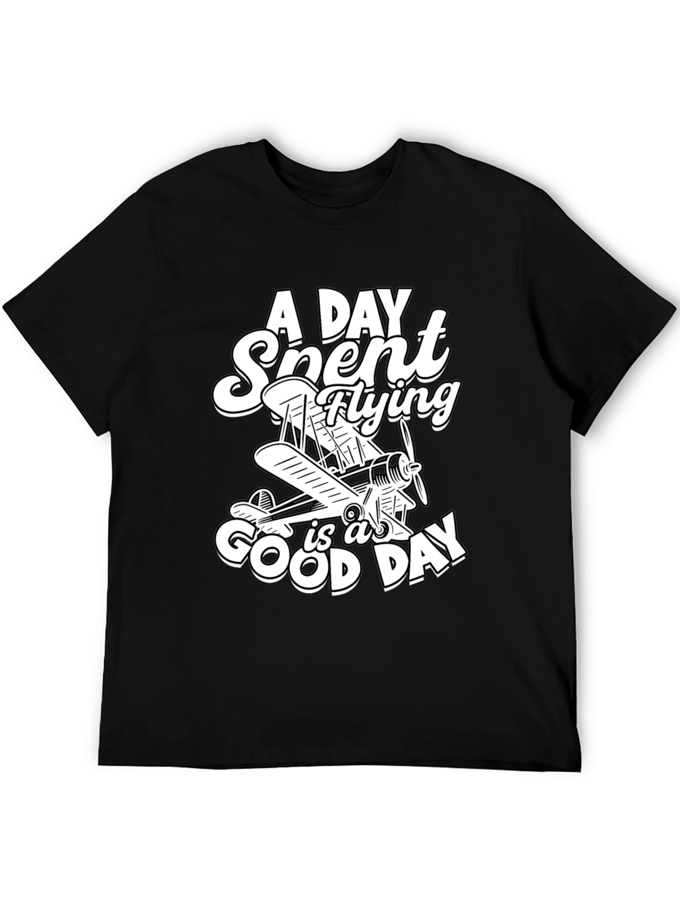 Flying Enthusiast T-Shirt - A Good Day