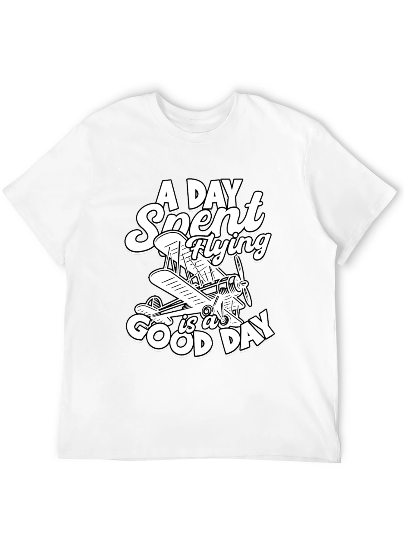 Flying Enthusiast T-Shirt - A Good Day