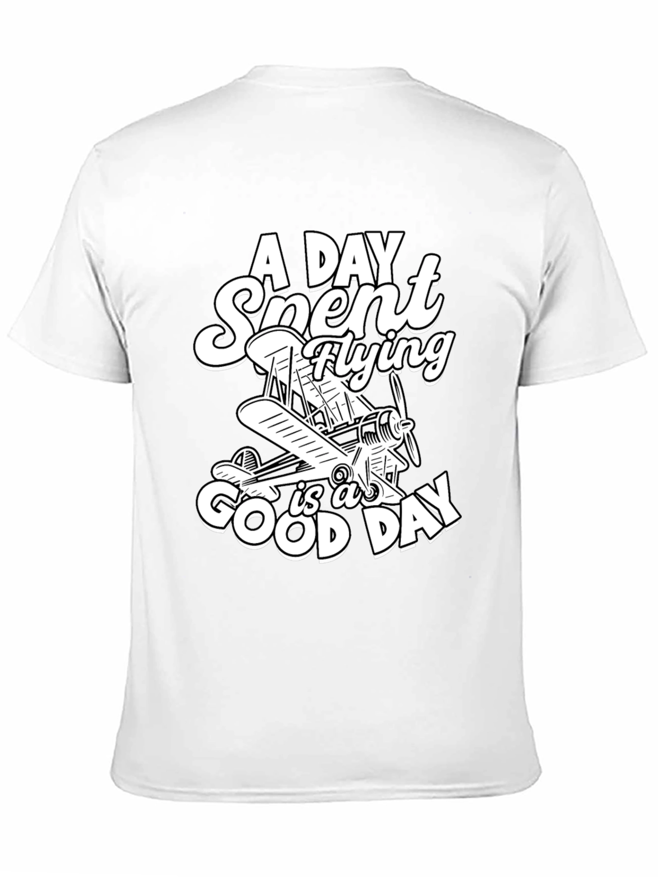 Flying Enthusiast T-Shirt - A Good Day
