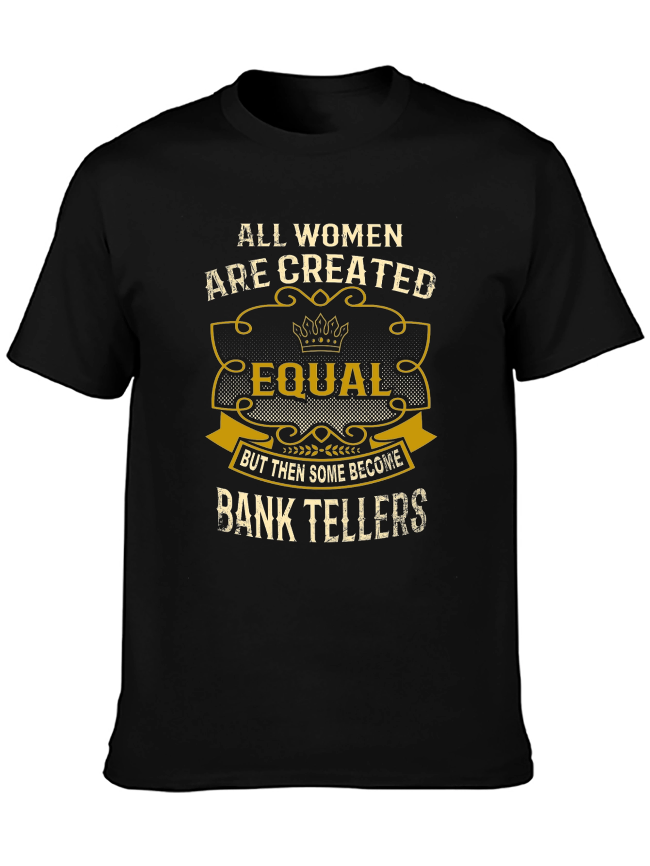 Funny Bank Teller Womens T-Shirt