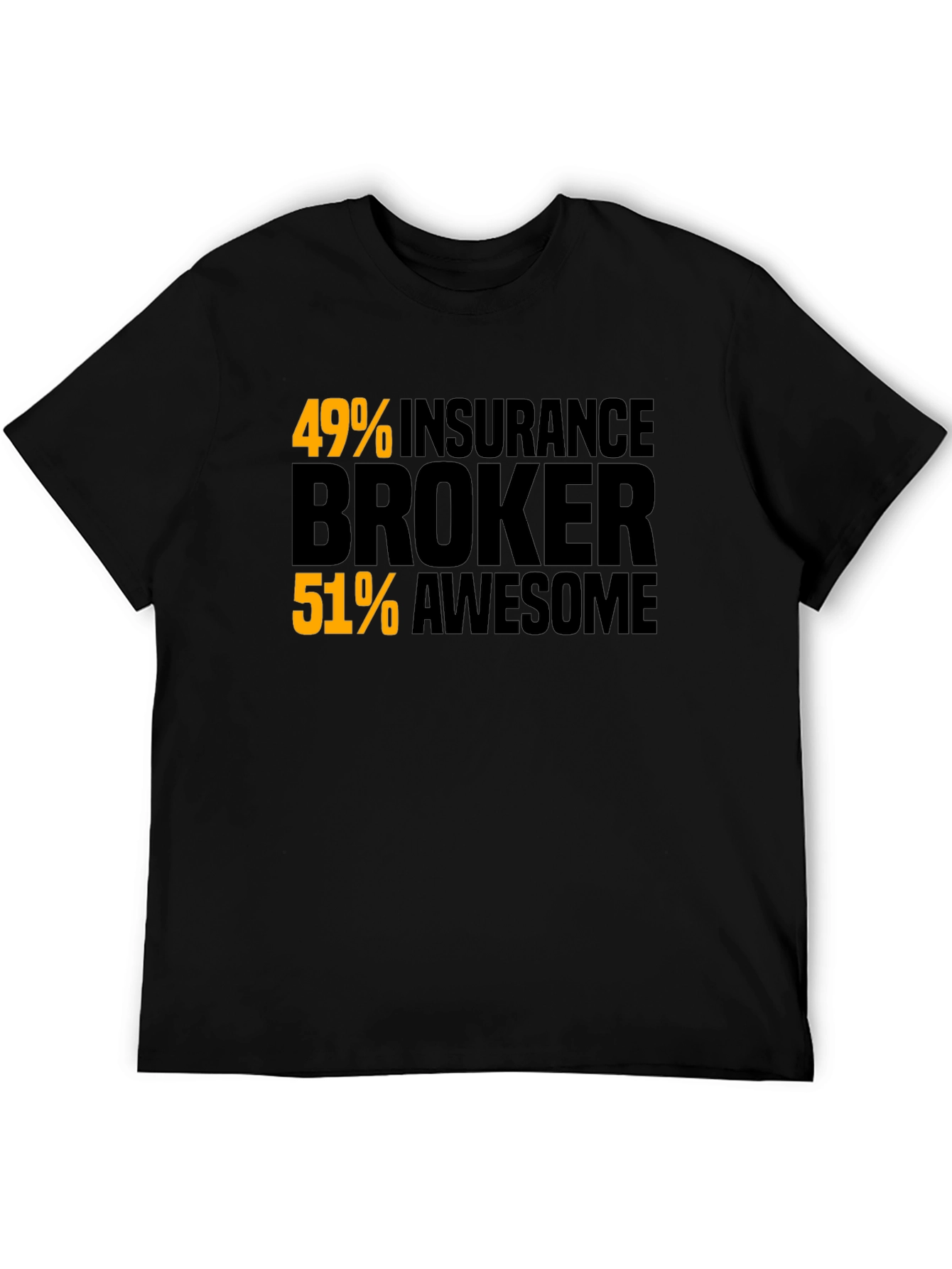 Insurance Broker Awesome T-Shirt - Funny Job Tee