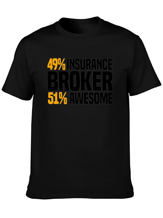 Insurance Broker Awesome T-Shirt - Funny Job Tee