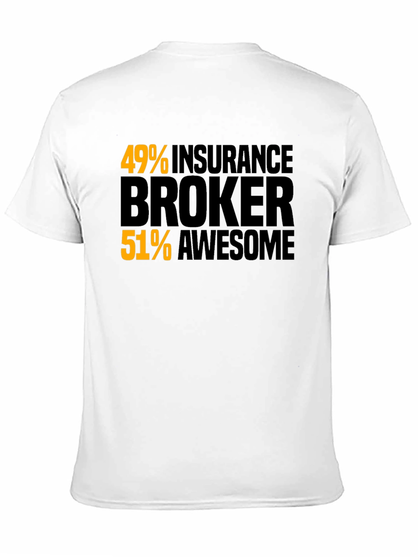 Insurance Broker Awesome T-Shirt - Funny Job Tee