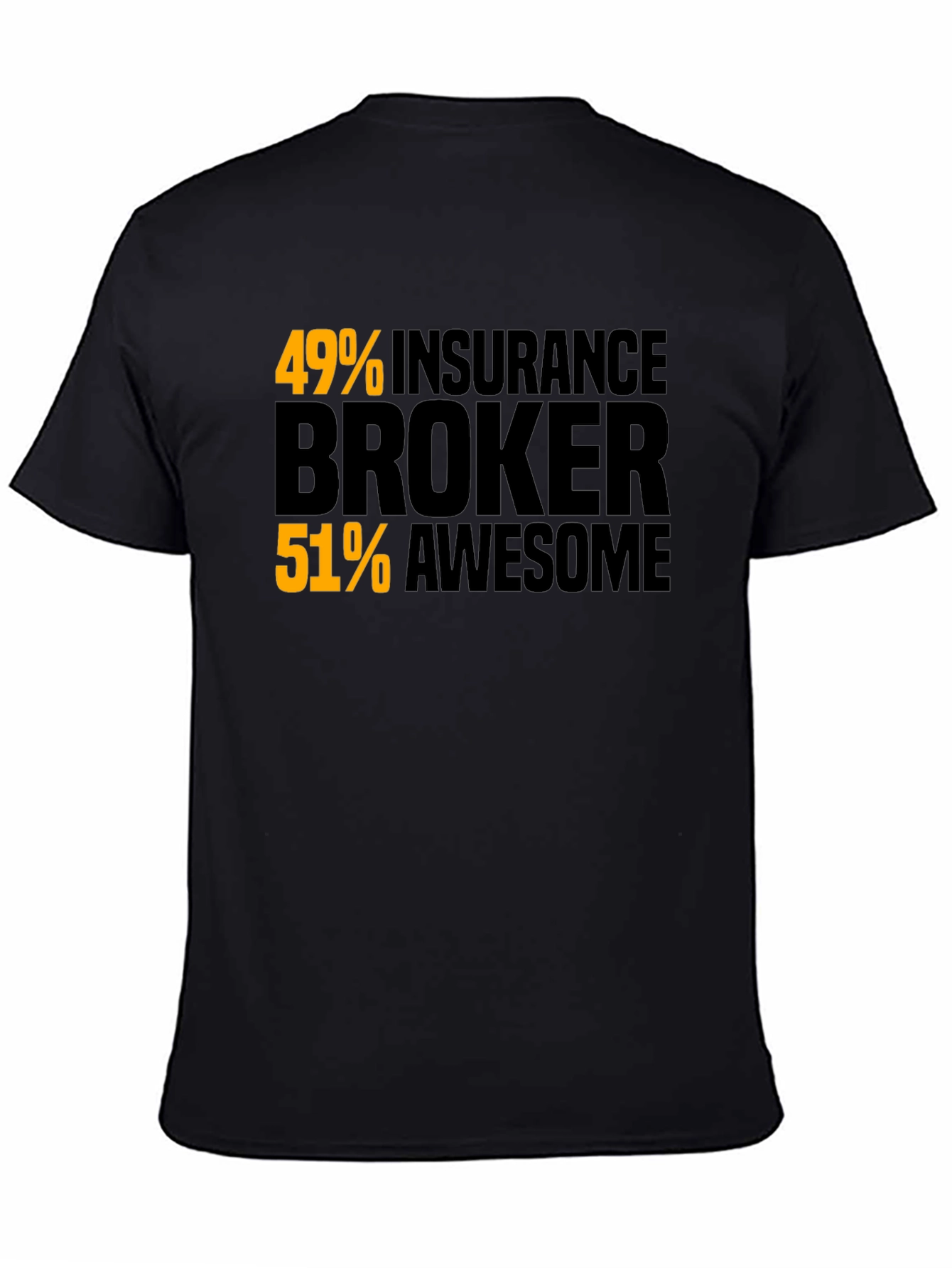 Insurance Broker Awesome T-Shirt - Funny Job Tee
