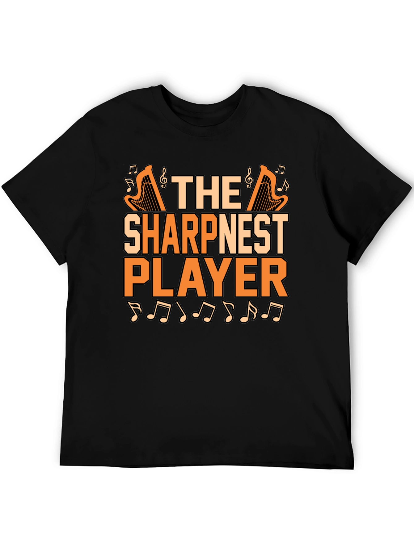 The Sharpest Player T-Shirt - Music Lover Tee