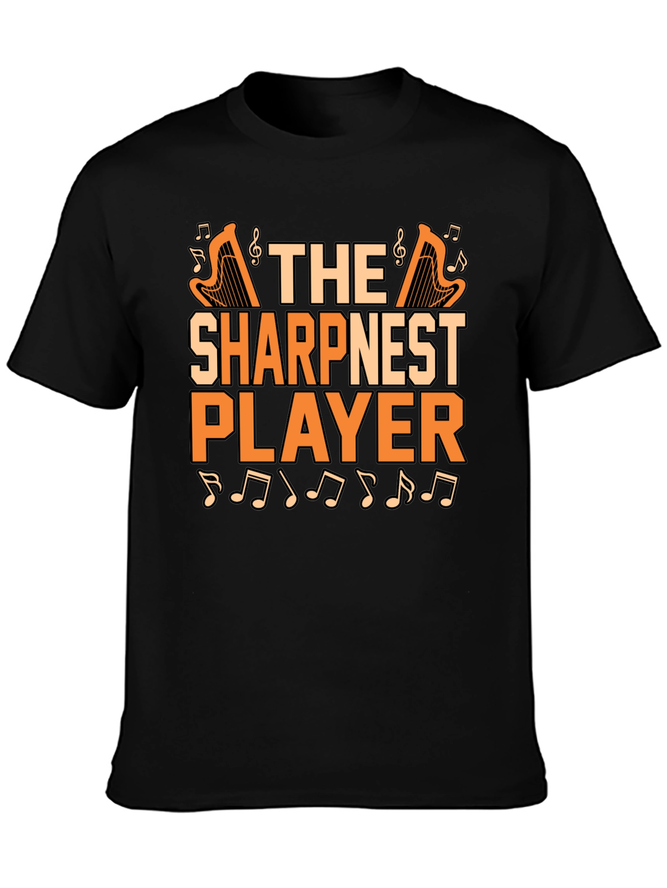 The Sharpest Player T-Shirt - Music Lover Tee