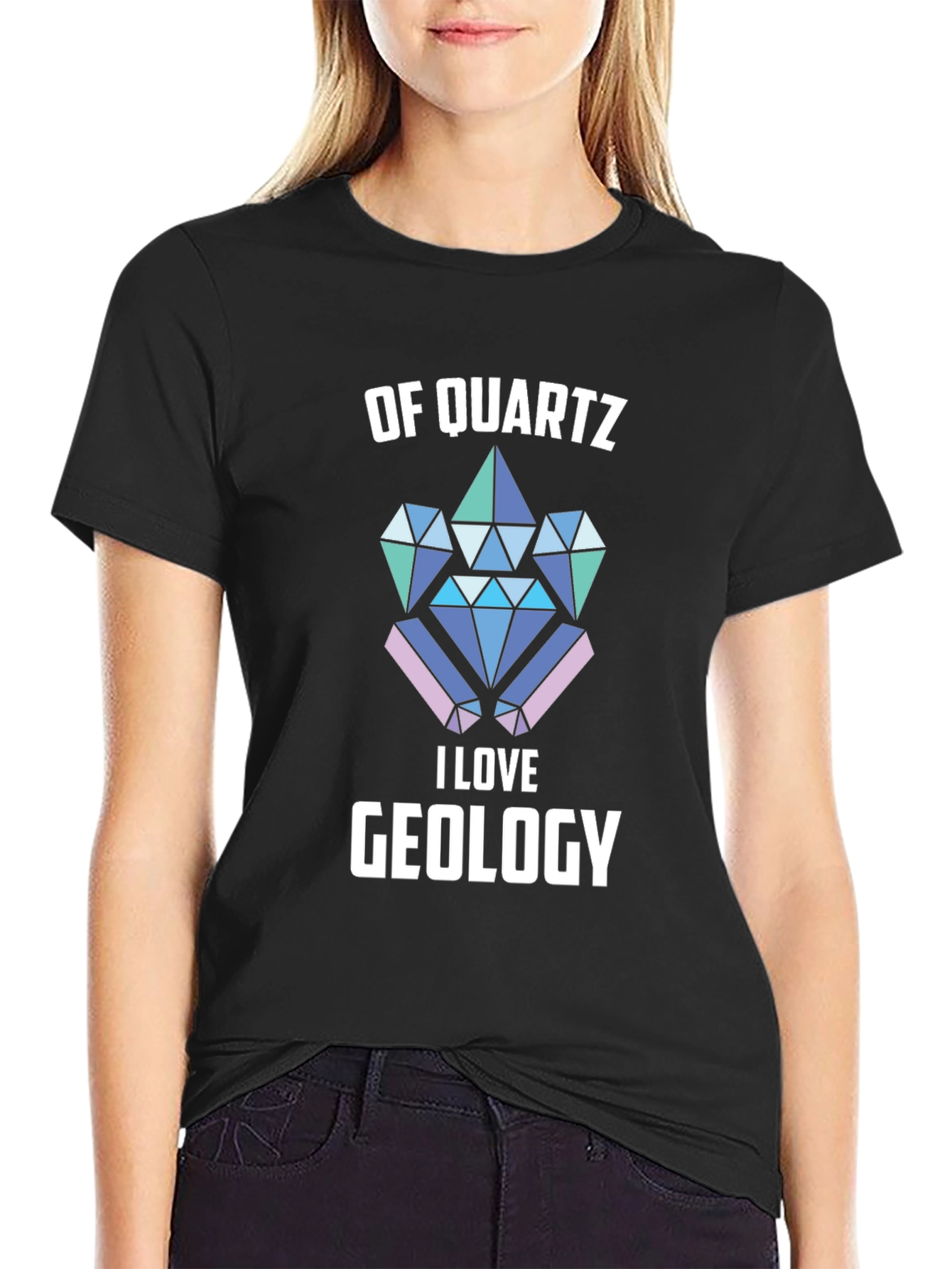 Of Quartz I Love Geology T-Shirt