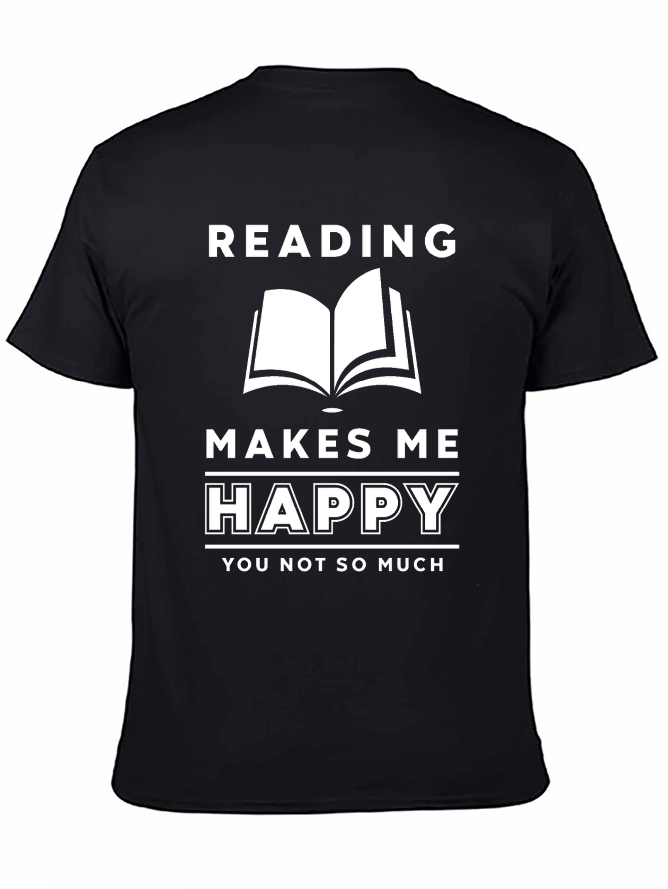 Reading Makes Me Happy T-Shirt