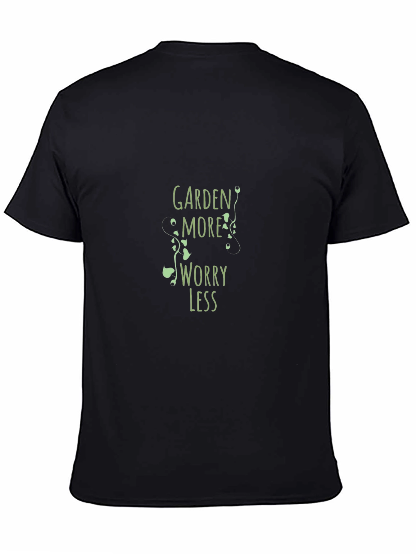 Garden More Worry Less Black T-Shirt