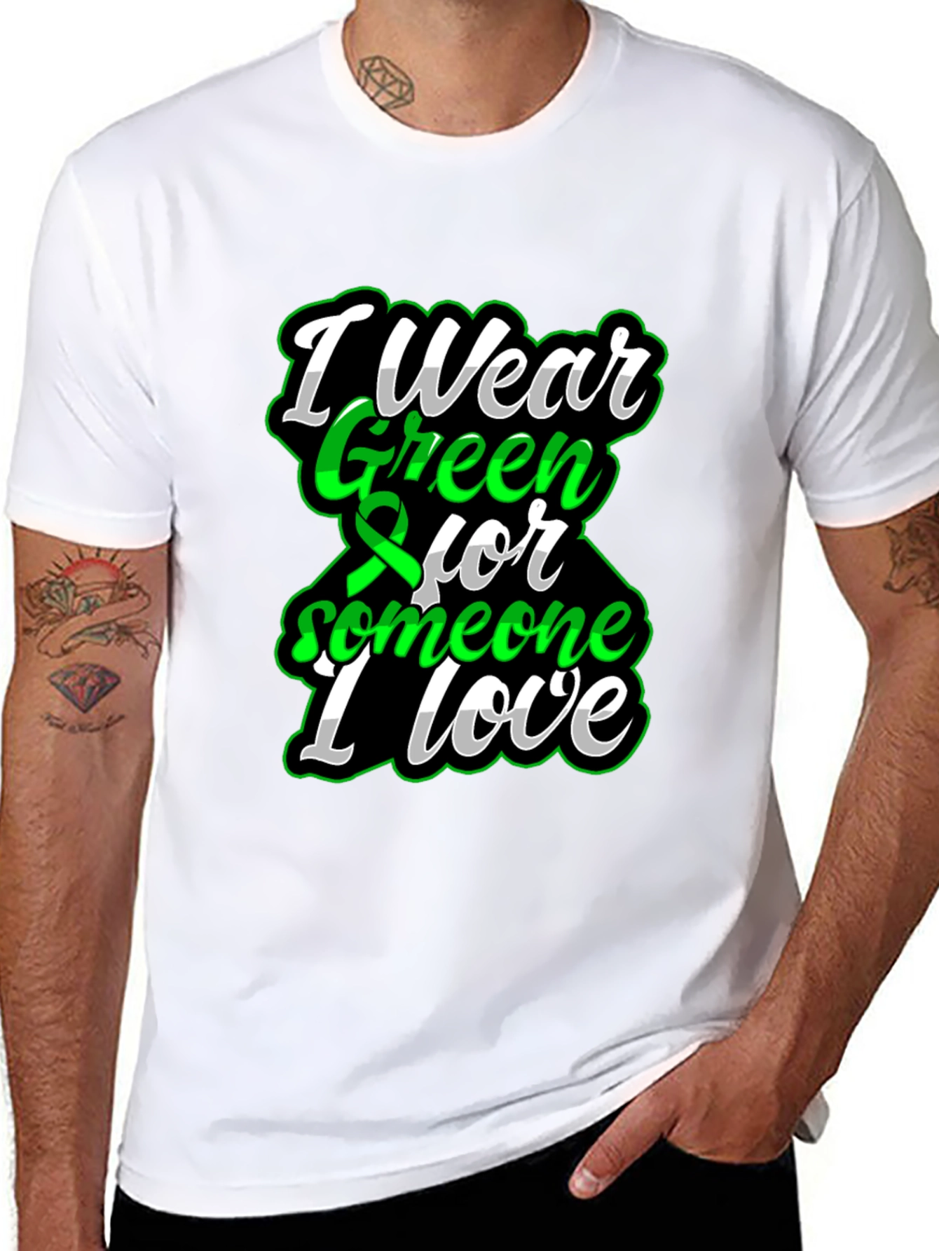 I Wear Green for Someone I Love T-Shirt