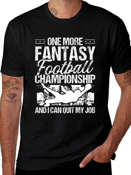 Fantasy Football Championship T-Shirt - Quit My Job