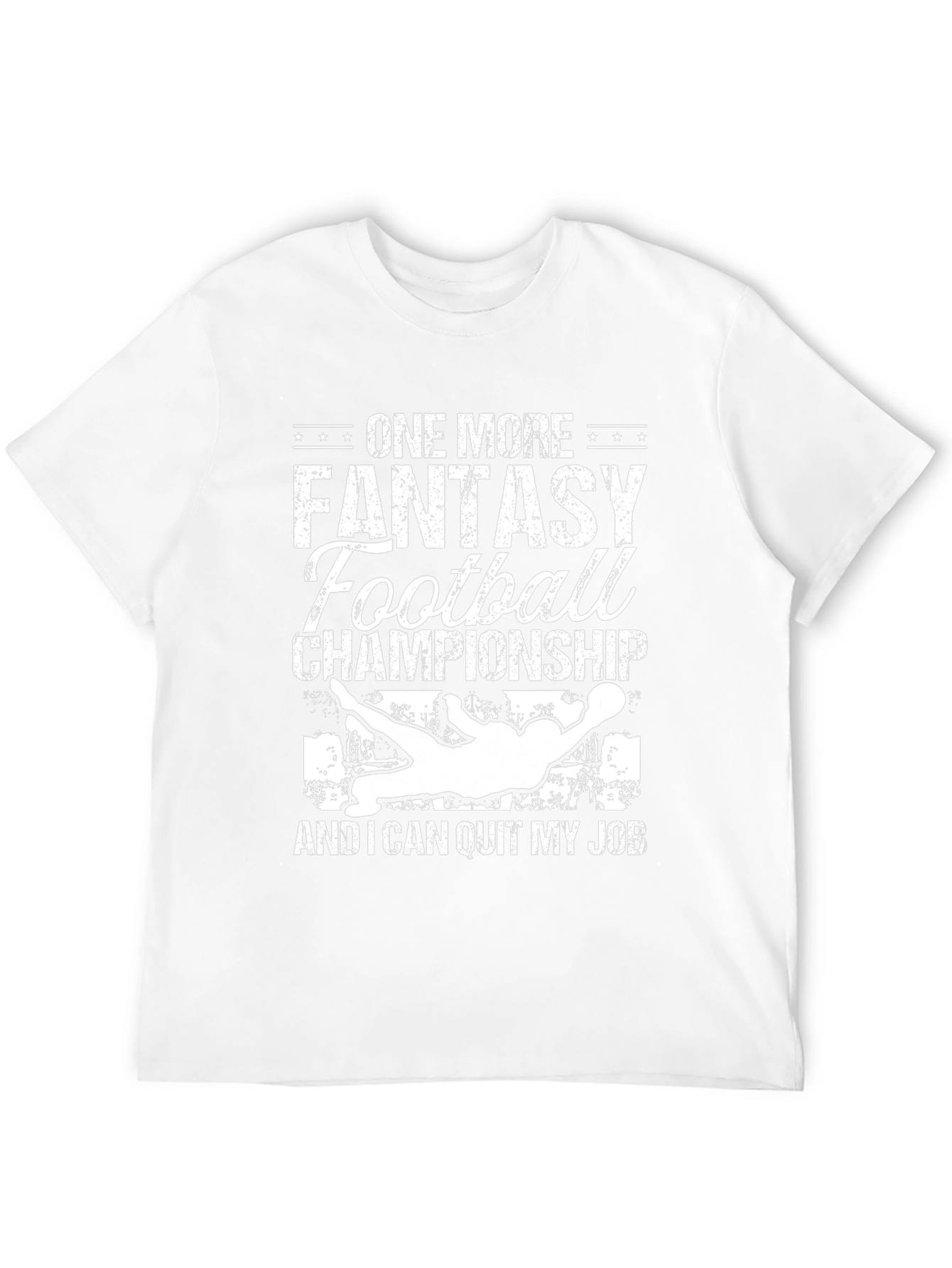 Fantasy Football Championship T-Shirt - Quit My Job