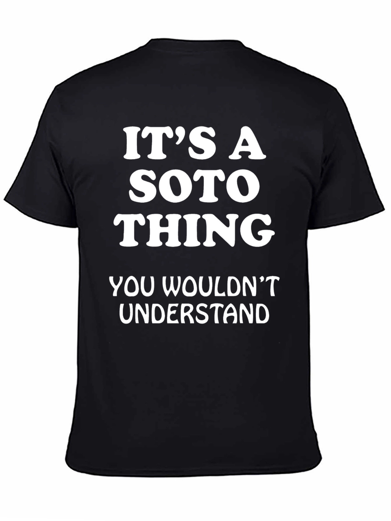 Its A Soto Thing Graphic T-Shirt