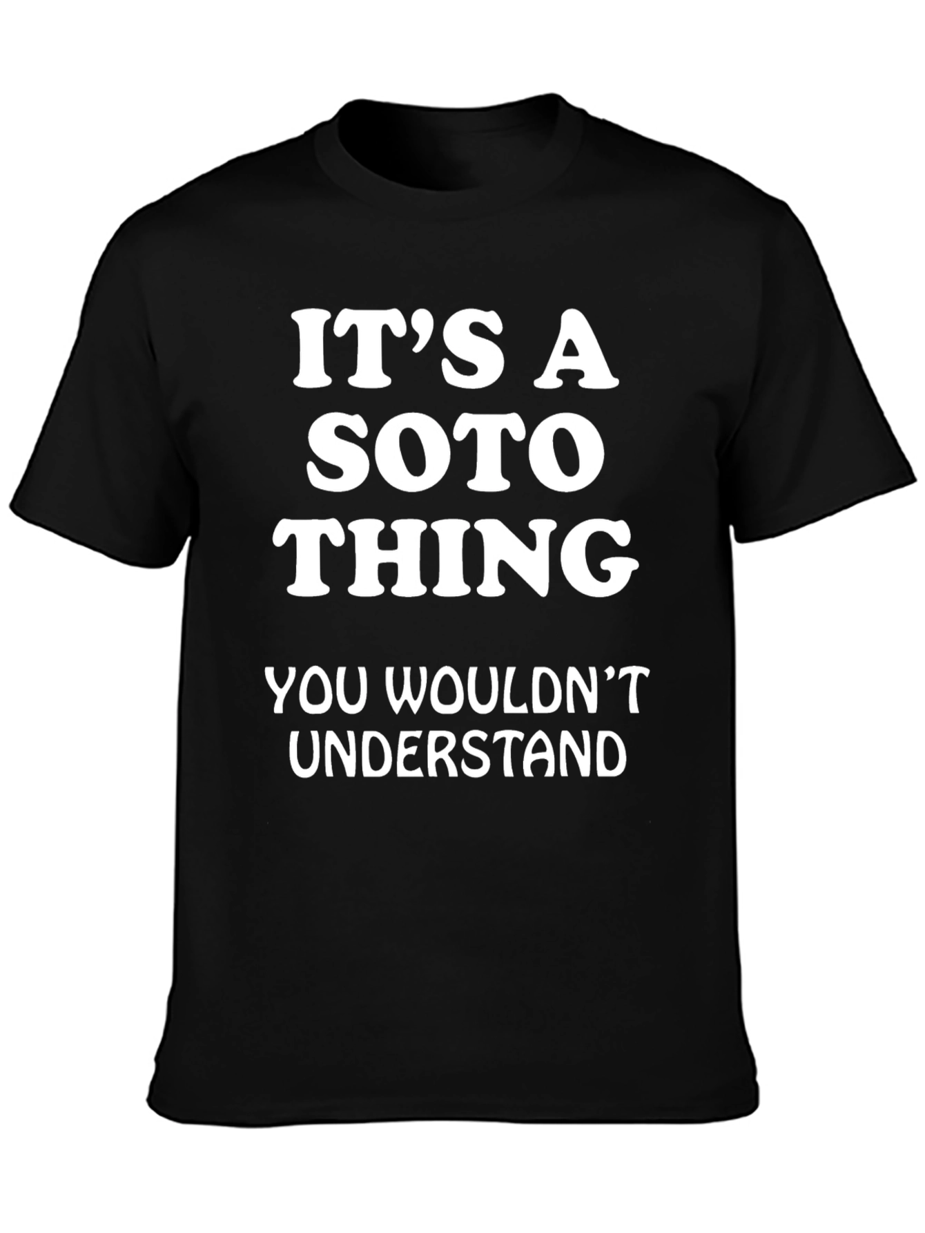Its A Soto Thing Graphic T-Shirt