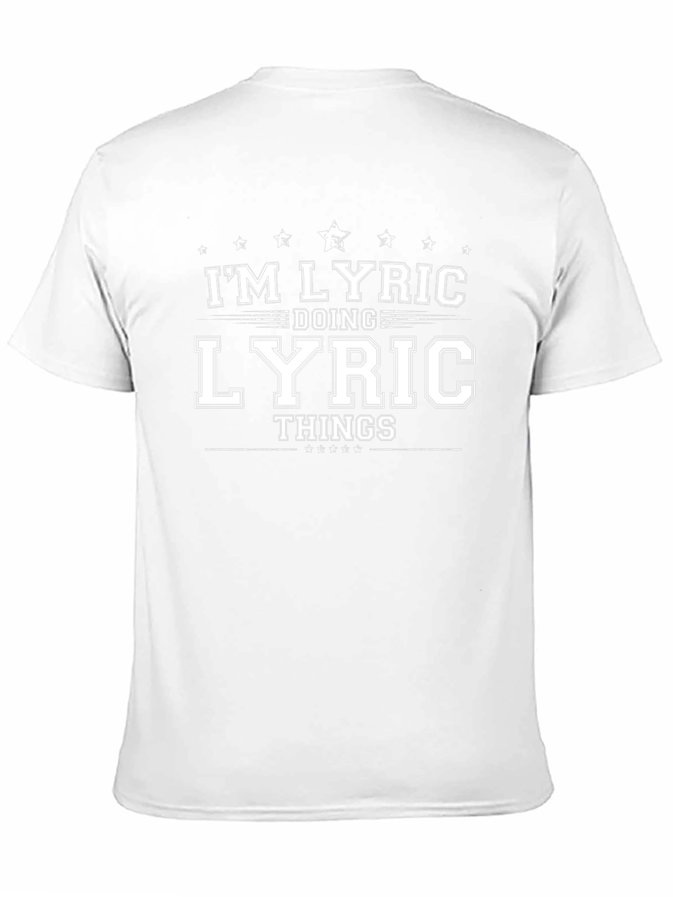 Im Lyric Doing Lyric Things - Funny Personalized T-Shirt