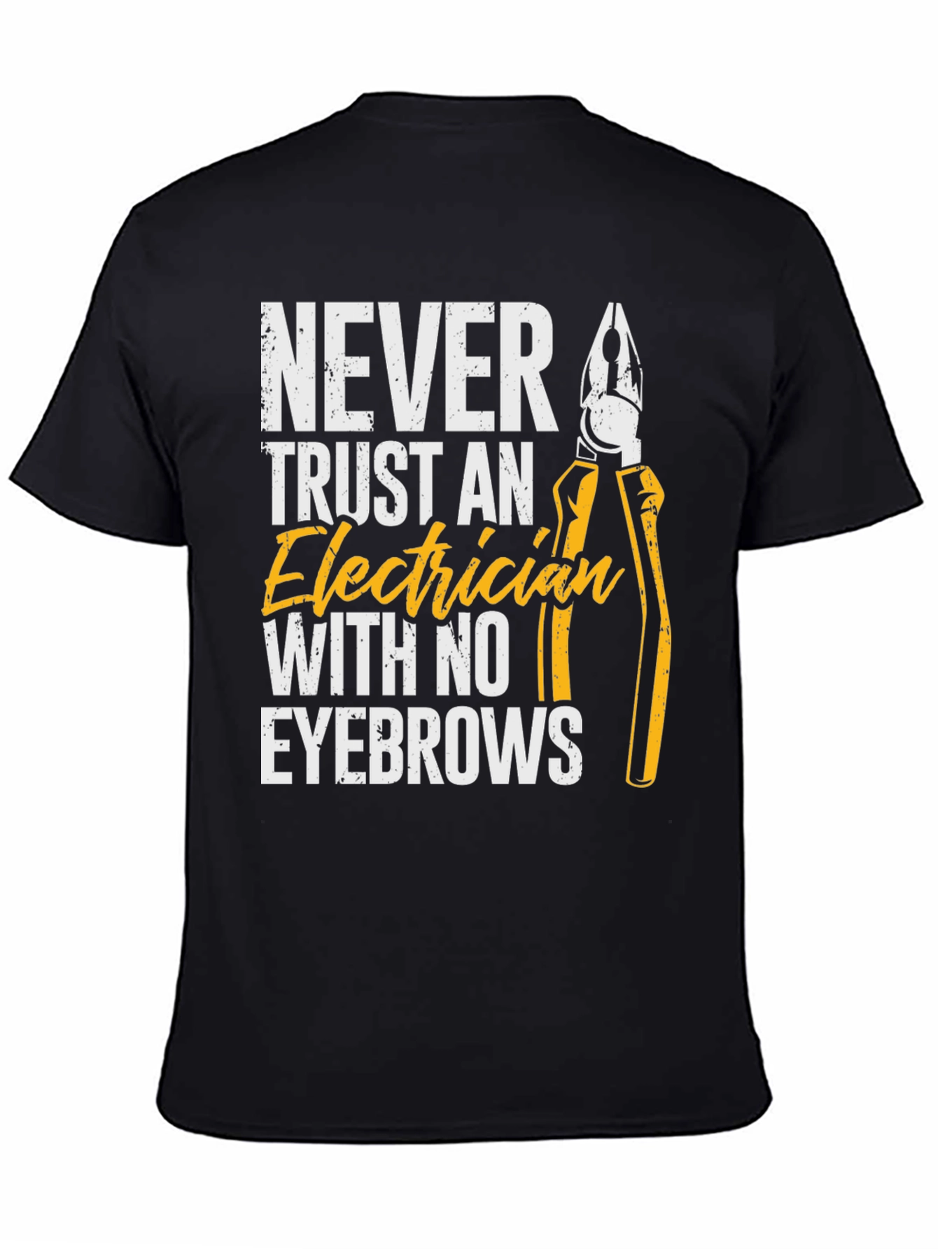 Never Trust An Electrician Funny T-Shirt