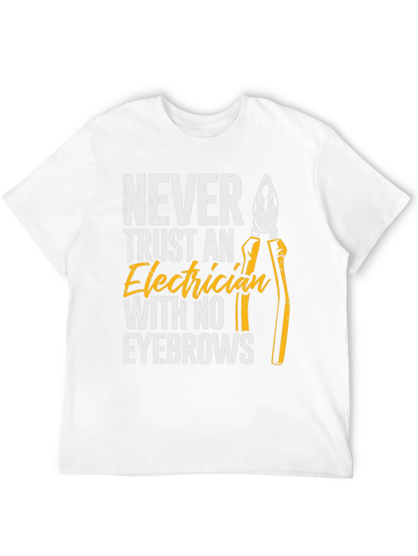 Never Trust An Electrician Funny T-Shirt