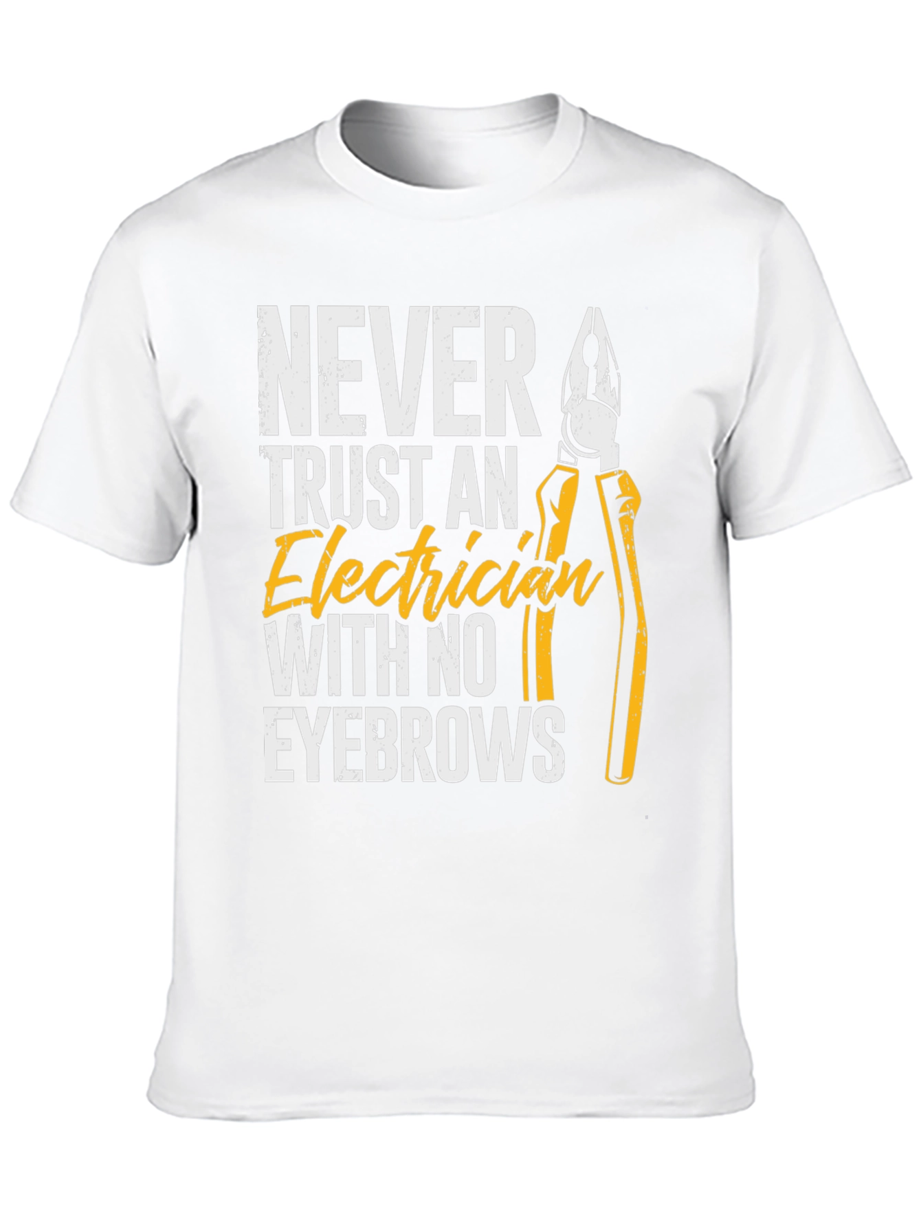 Never Trust An Electrician Funny T-Shirt