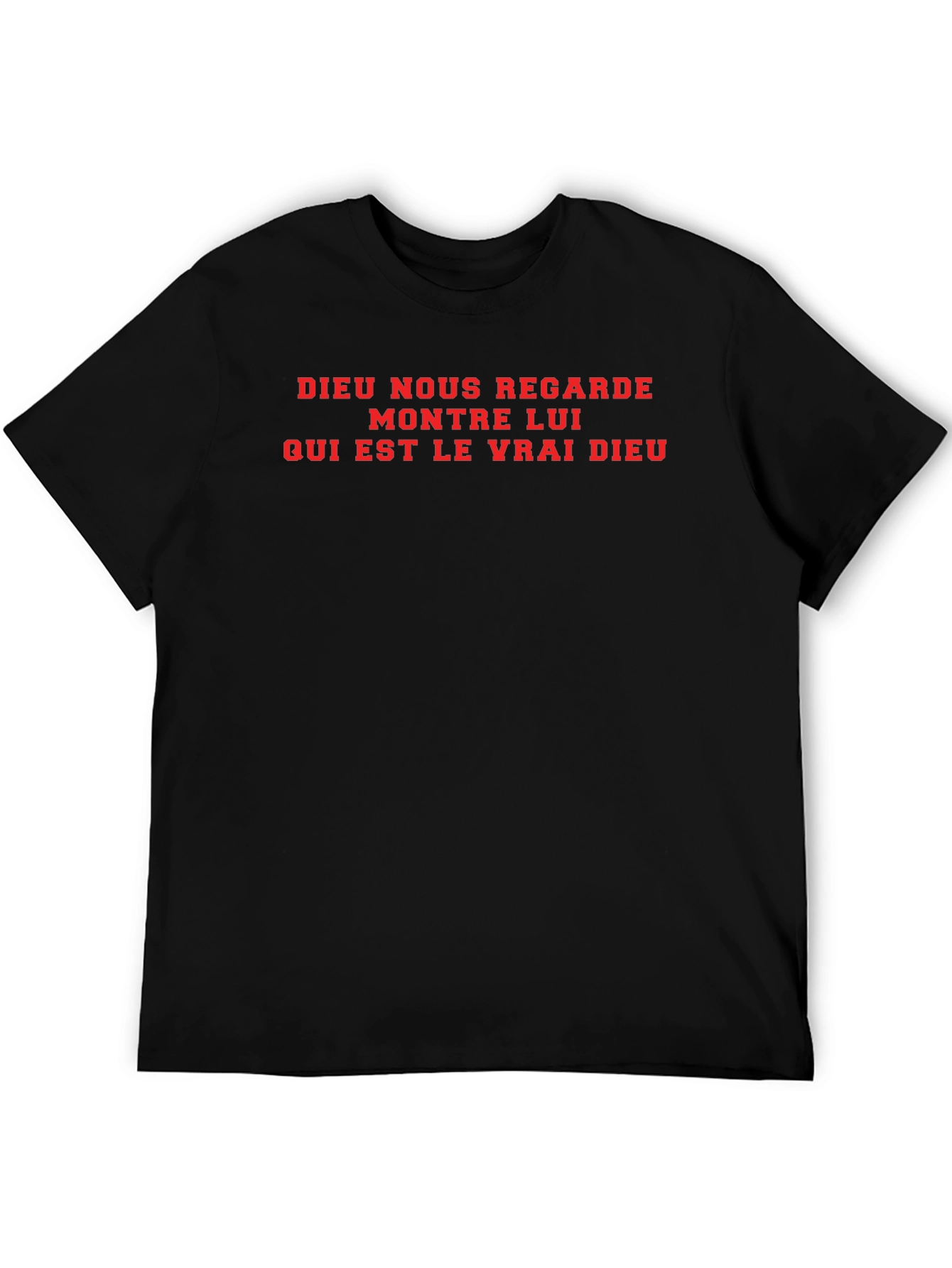 Dieu Nous Regarde Graphic T-Shirt