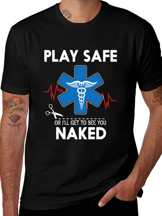Play Safe EMT T-Shirt