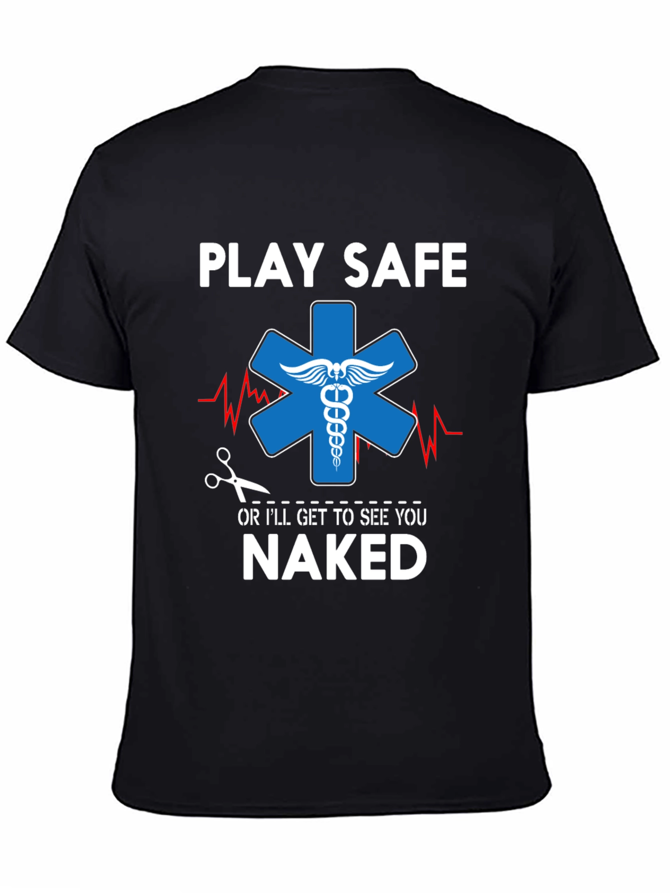 Play Safe EMT T-Shirt