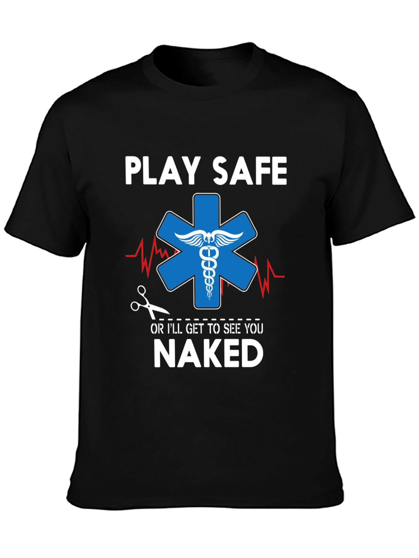 Play Safe EMT T-Shirt