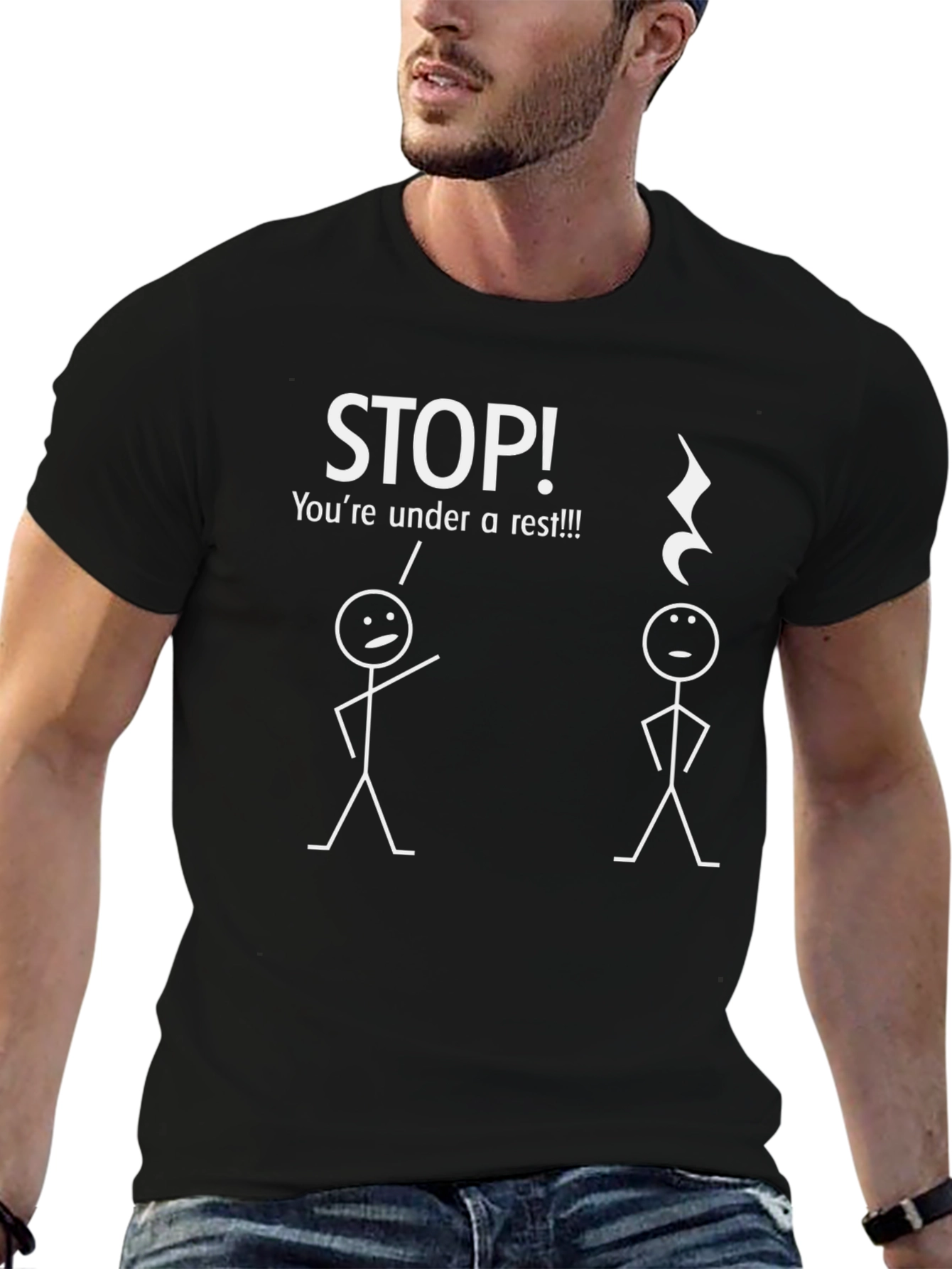 Funny Music T-Shirt - STOP! Youre Under a Rest!
