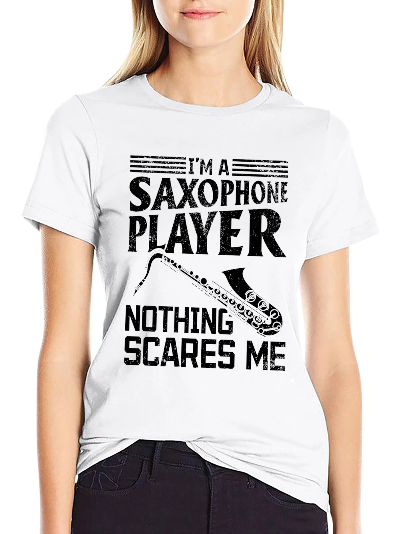 Saxophone Player Tee - Nothing Scares Me