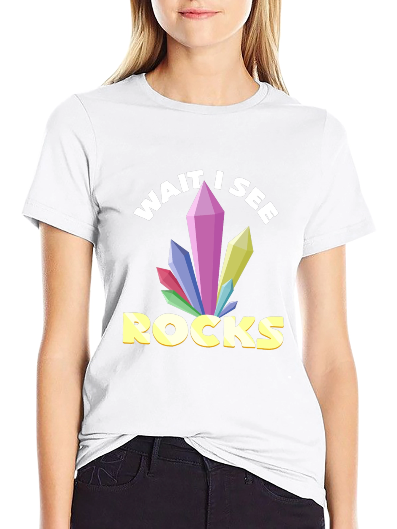 Wait I See Rocks T-Shirt - Crystal Lover Tee