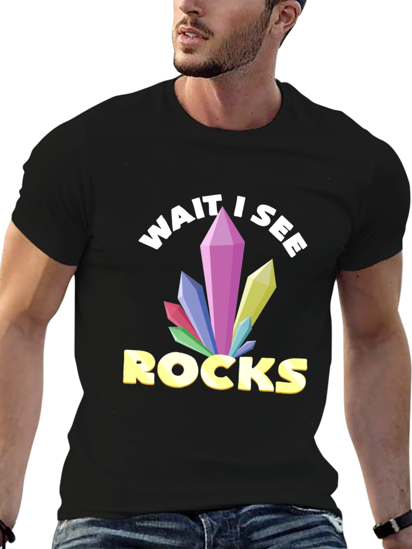 Wait I See Rocks T-Shirt - Crystal Lover Tee