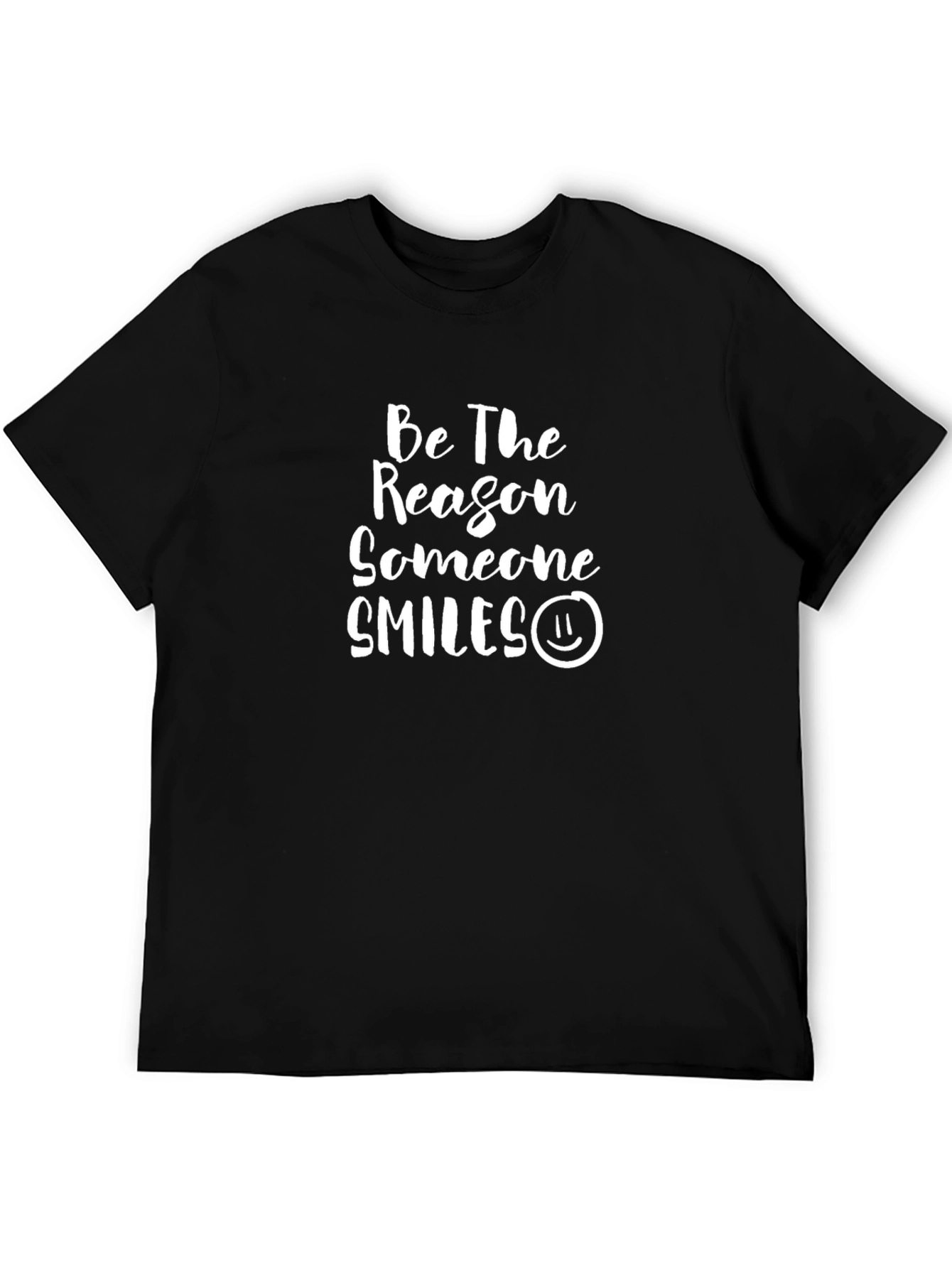Be The Reason Someone Smiles T-Shirt