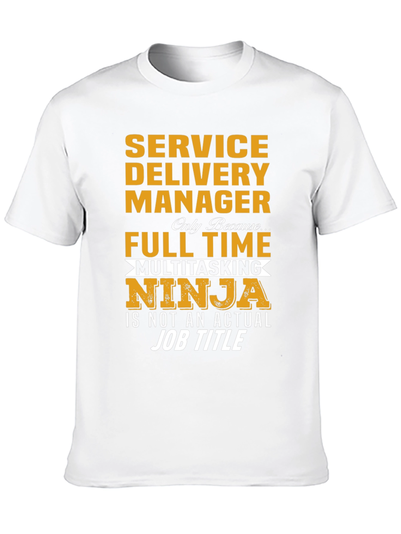 Service Delivery Manager Multitasking Ninja T-Shirt