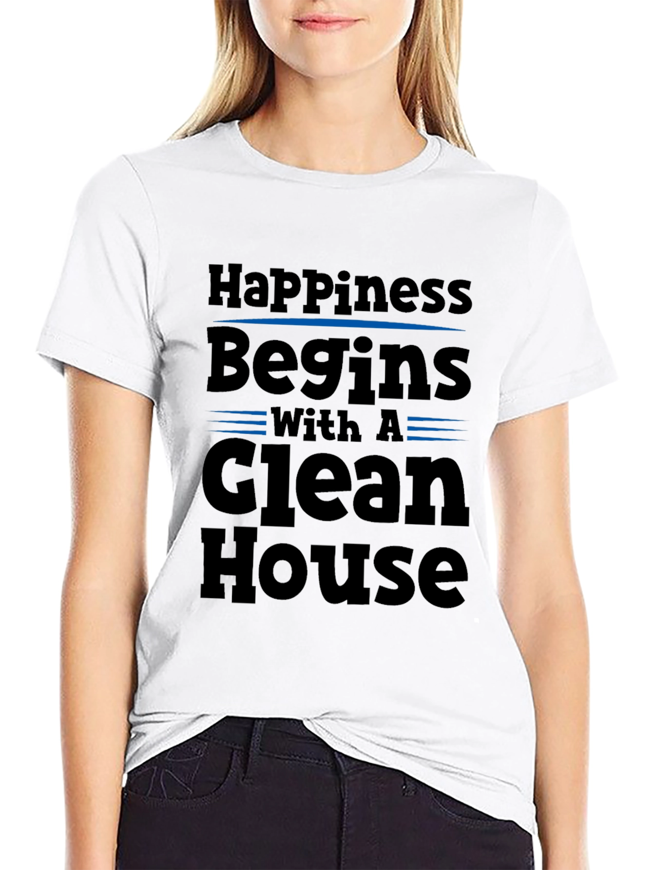 Happiness Begins with a Clean House Black T-Shirt